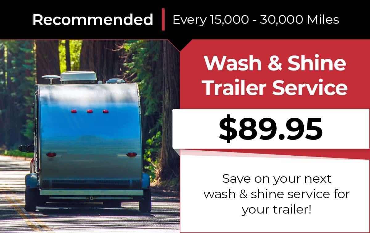 Wash & Shine Trailer Service Special Coupon